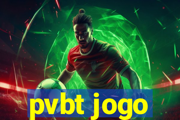 pvbt jogo